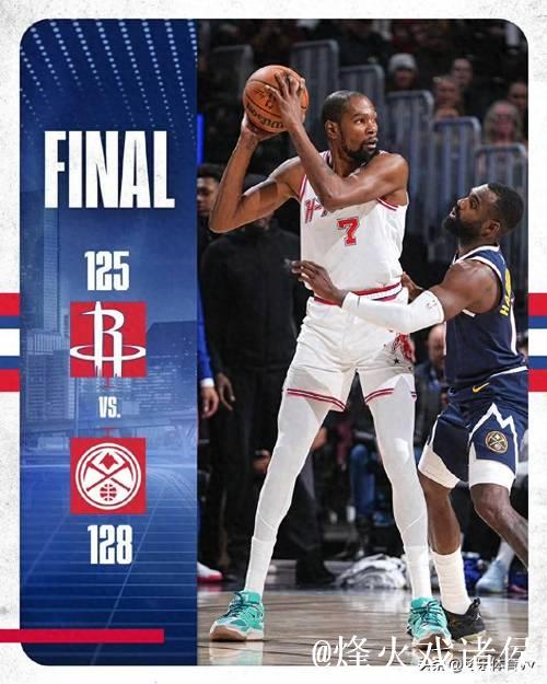 火箭125-128掘金迎4大打击!阿门低迷,杜兰特失势,卡佩拉状态全无 火箭125-128掘金迎4大打击!阿门低迷,杜兰特失势,卡佩拉状态全无